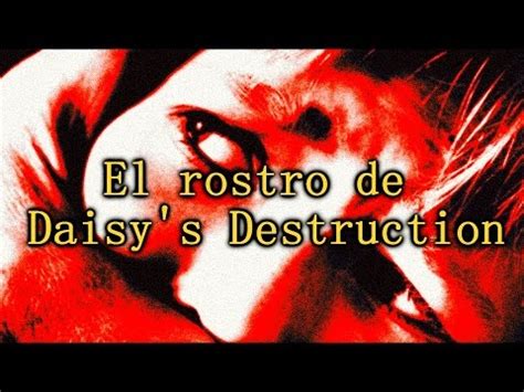 daisy's destrucción gore|Daisy's Destruction .